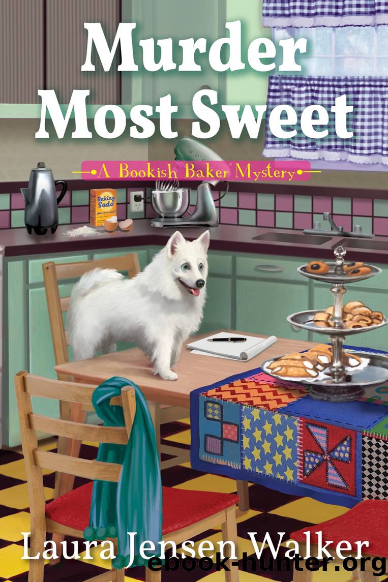Murder Most Sweet by Laura Jensen Walker