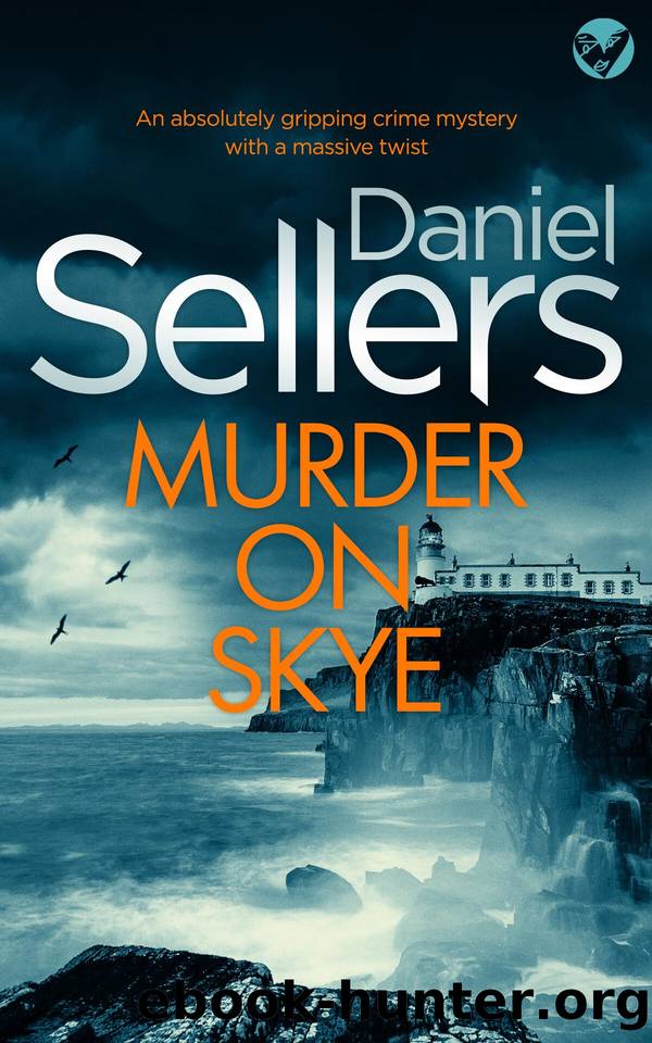 Murder On Skye by Daniel Sellers