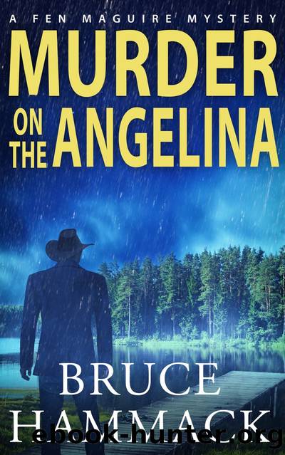 Murder On the Angelina by Bruce Hammack