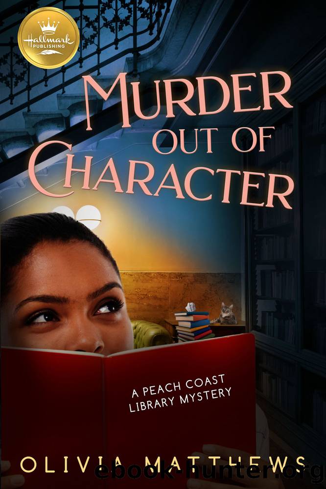 Murder Out of Character by Olivia Matthews