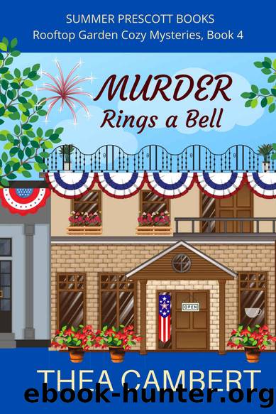 Murder Rings a Bell (Rooftop Garden Cozy Mysteries Book 4) by Thea ...