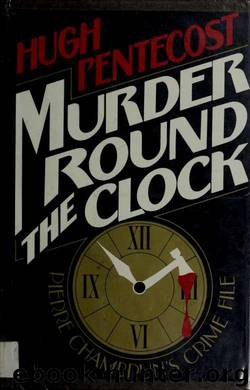 Murder Round the Clock by Hugh Pentecost