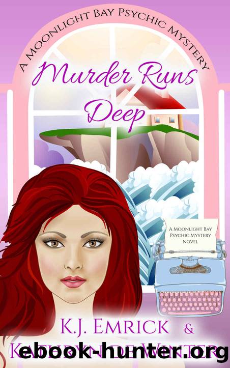 Murder Runs Deep: A Moonlight Bay Psychic Mystery Book 7 by Emrick K.J. & De Winter Kathryn