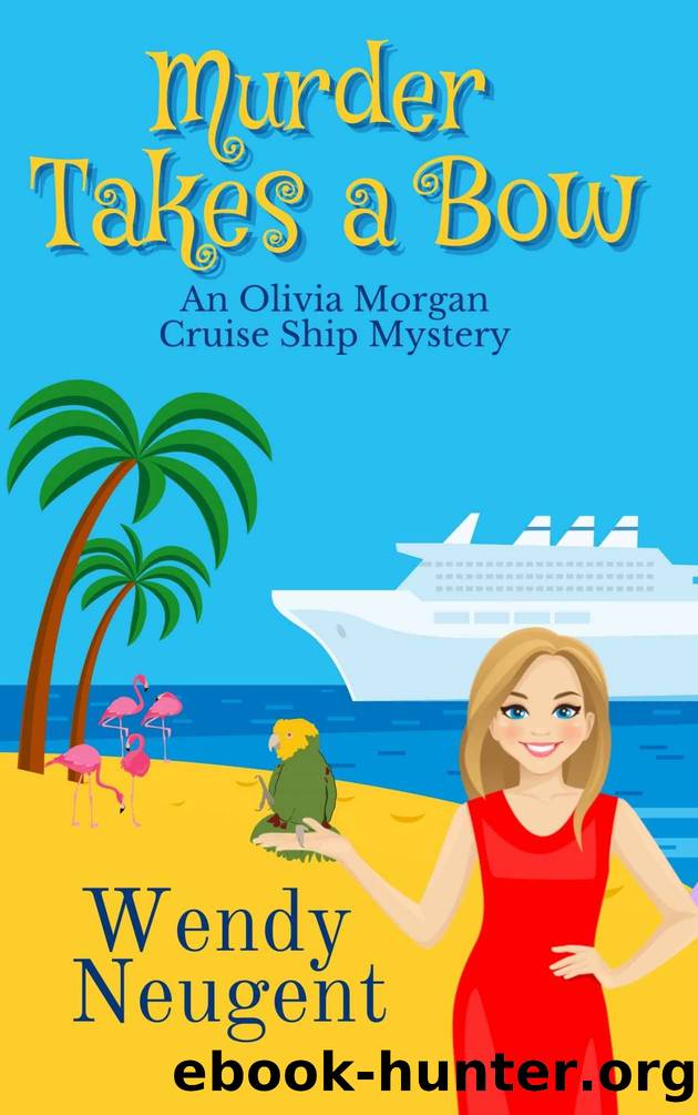 Murder Takes a Bow by Neugent Wendy