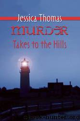 Murder Takes to the Hill by Jessica Thomas