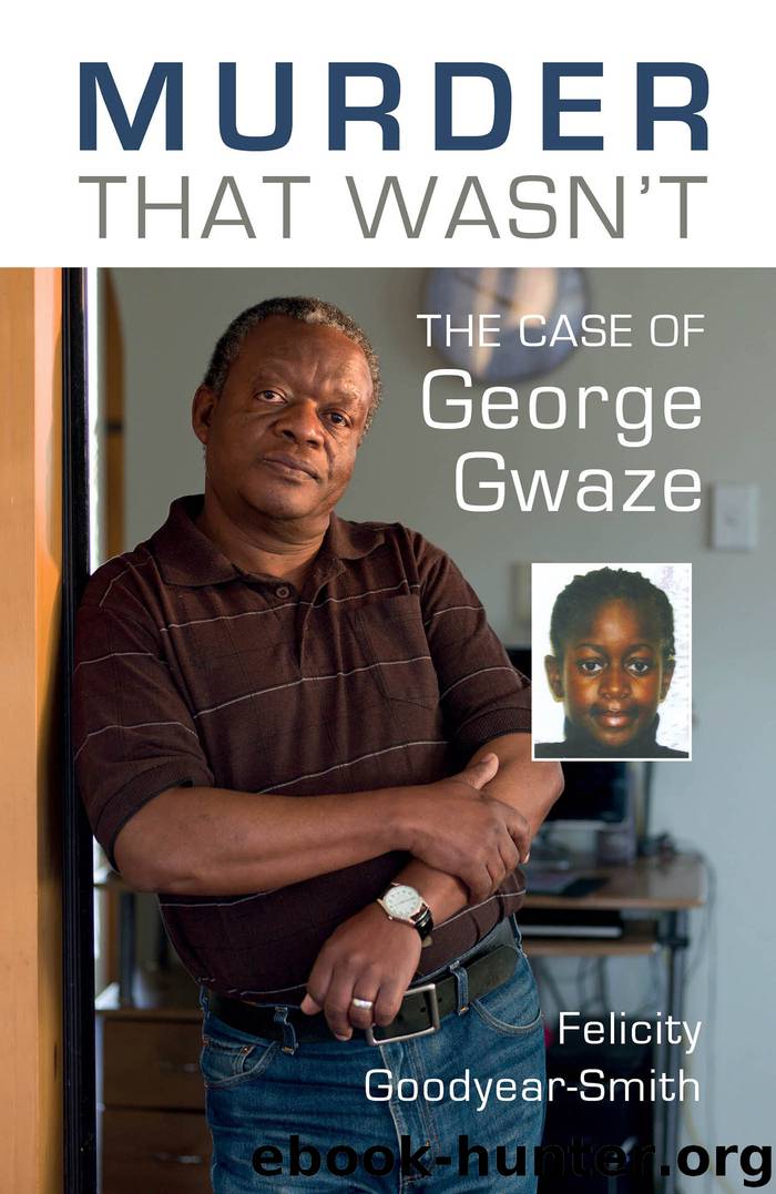 Murder That Wasn't: The Case of George Gwaze by Goodyear-Smith Felicity