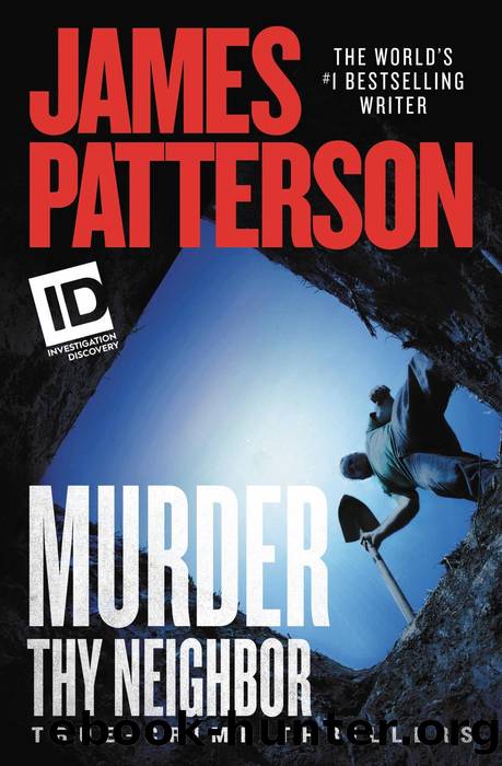 Murder Thy Neighbor by James Patterson