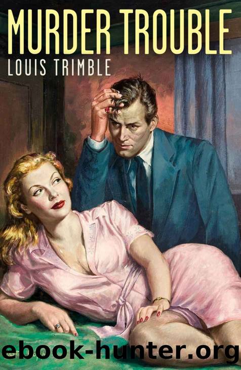 Murder Trouble by Louis Trimble