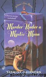 Murder Under a Mystic Moon by Yasmine Galenorn