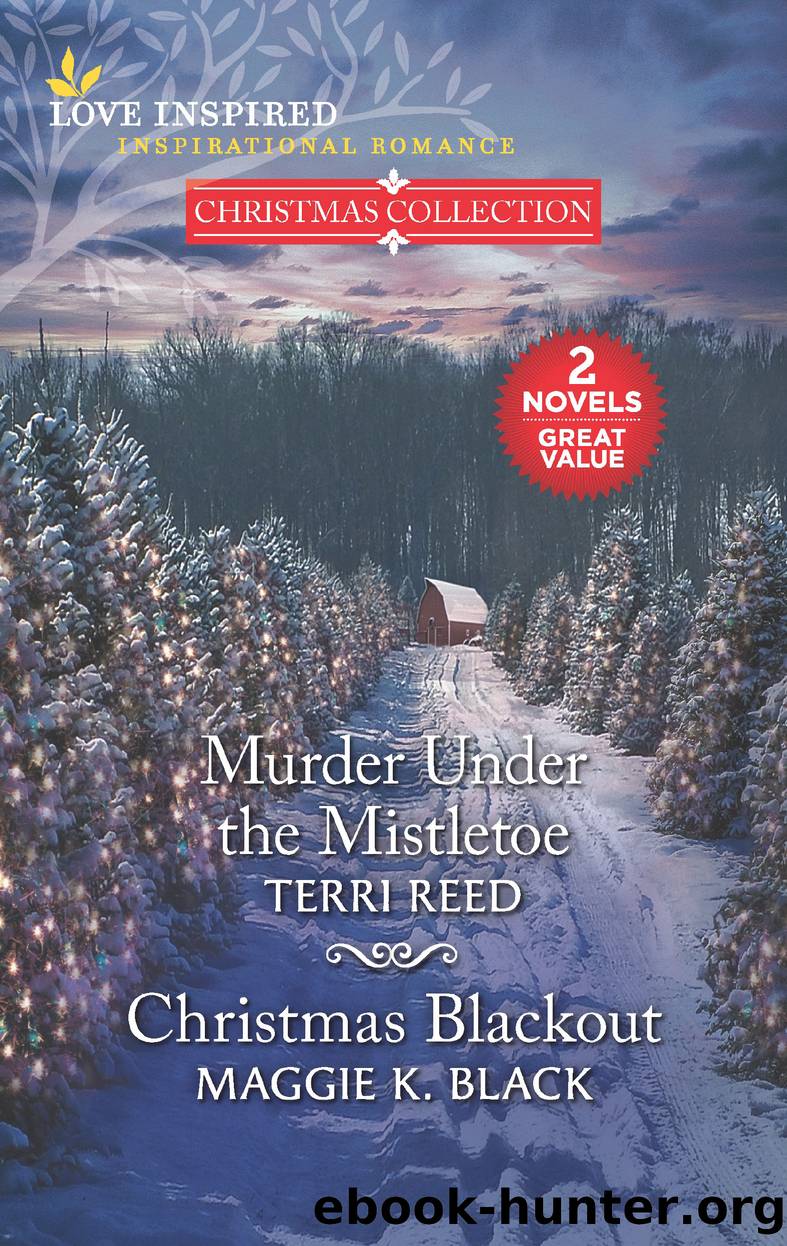 Murder Under the Mistletoe and Christmas Blackout by Terri Reed