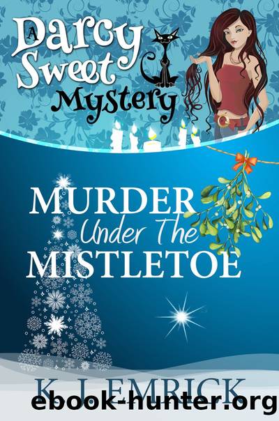 Murder Under the Mistletoe by K.J. Emrick