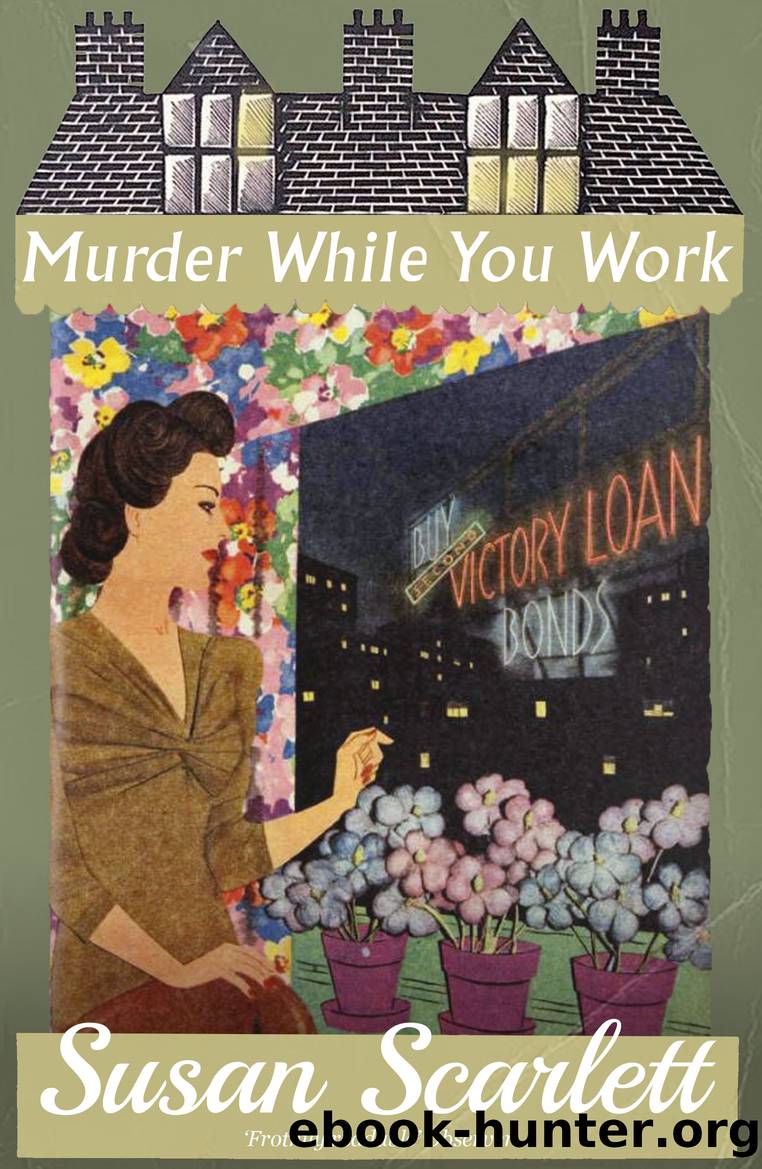 Murder While You Work by Susan Scarlett