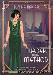 Murder With Method by Blythe Baker