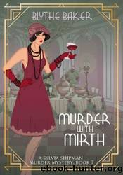 Murder With Mirth by Blythe Baker