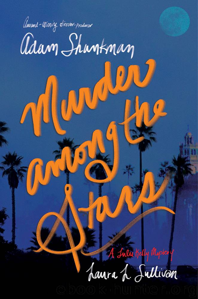 Murder among the Stars by Adam Shankman & Laura L. Sullivan