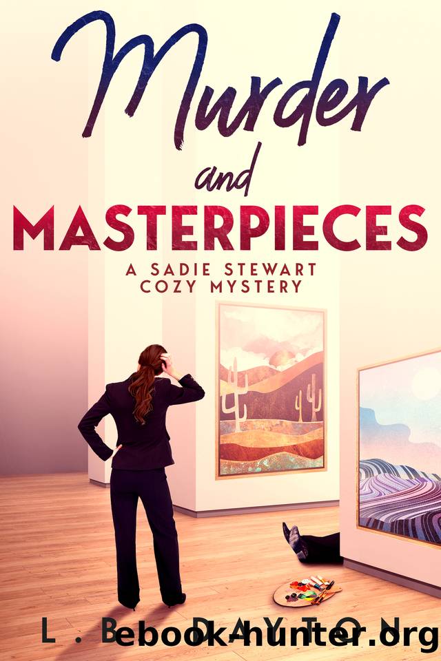 Murder and Masterpieces: A Sadie Stewart Cozy Mystery by Dayton L.B