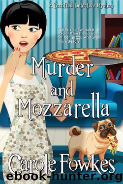 Murder and Mozzarella by Carole Fowkes