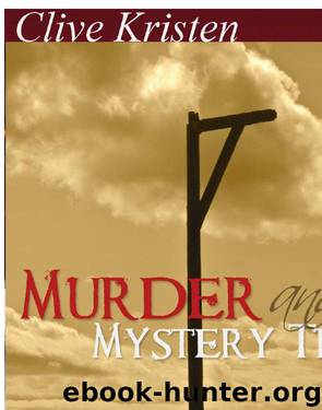 Murder and Mystery Trails of Northumberland and the Borders by Clive Kristen