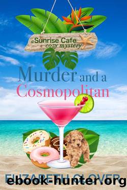 Murder and a Cosmopolitan by Elizabeth Clover