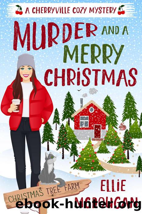 Murder and a Merry Christmas by Ellie McDougan