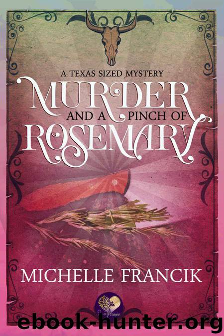 Murder and a Pinch of Rosemary by Michelle Francik