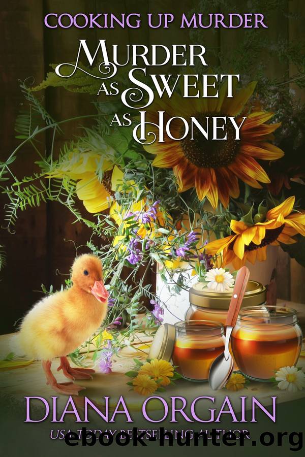 Murder as Sweet as Honey by Diana Orgain
