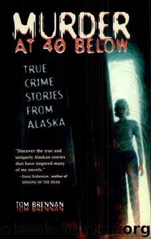 Murder at 40 Below by Tom Brennan