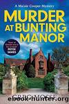 Murder at Bunting Manor by Mosse Greg