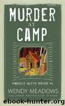 Murder at Camp (Pineville Gazette Mystery Book 5) by Wendy Meadows