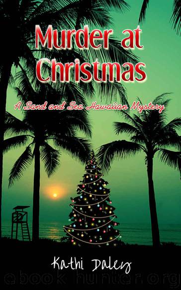 Murder at Christmas (Sand and Sea Hawaiian Mystery Book 4) by Kathi Daley