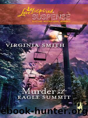 Murder at Eagle Summit by Virginia Smith