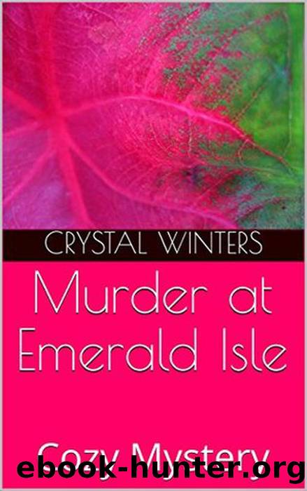 Murder at Emerald Isle by Crystal Winters