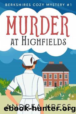 Murder at Highfields: Berkshires Cozy Mystery by Andrea Kress