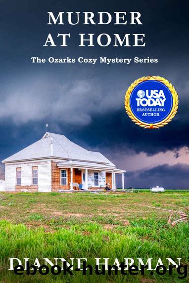 Murder at Home: The Ozarks Cozy Mystery Series by Dianne Harman