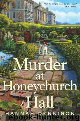 Murder at Honeychurch Hall: A Mystery by Hannah Dennison