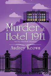 Murder at Hotel 1911 by Audrey Keown