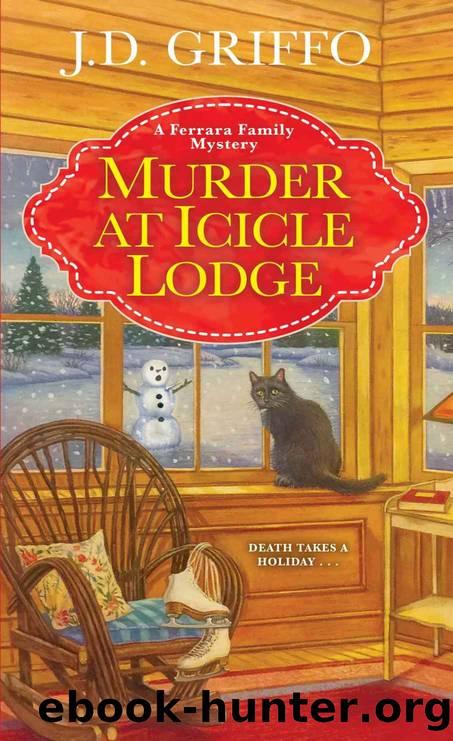 Murder at Icicle Lodge (A Ferrara Family Mystery Book 3) by J.D. Griffo