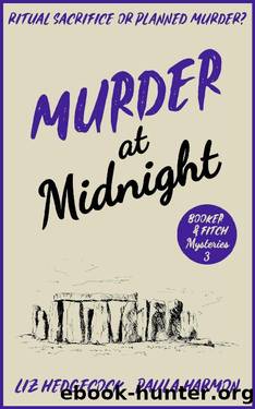 Murder at Midnight (Booker & Fitch Mysteries Book 3) by Liz Hedgecock & Paula Harmon