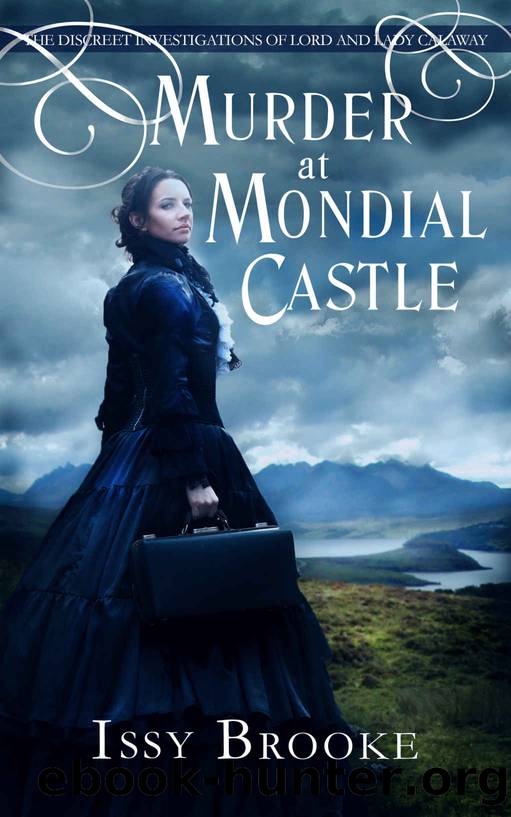 Murder at Mondial Castle (The Discreet Investigations of Lord and Lady Calaway Book 1) by Issy Brooke