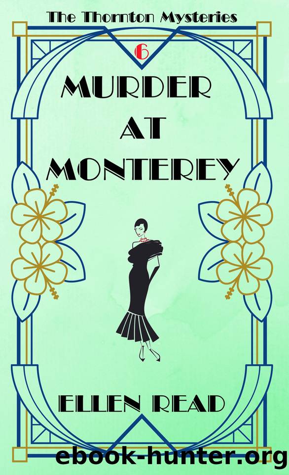Murder at Monterey by Ellen Read