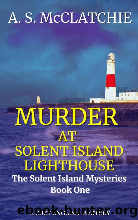 Murder at Solent Island Lighthouse by A.S. McClatchie