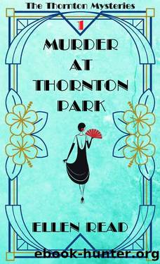 Murder at Thornton Park by Ellen Read