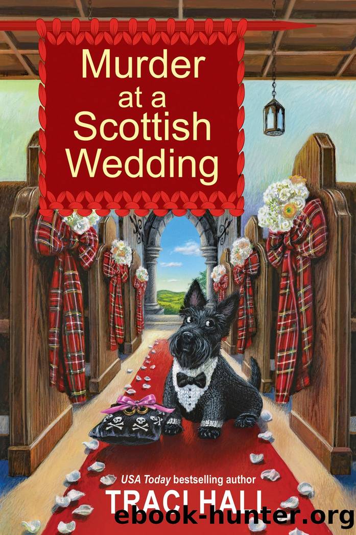 Murder at a Scottish Wedding by Traci Hall