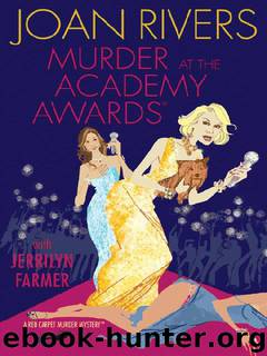 Murder at the Academy Awards (R): A Red Carpet Murder Mystery by Joan Rivers & Farmer Jerrilyn