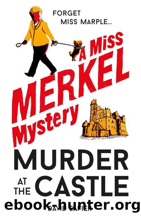 Murder at the Castle: A Miss Merkel Mystery by David Safier