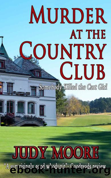 Murder at the Country Club by Judy Moore