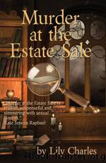 Murder at the Estate Sale by Lily Charles