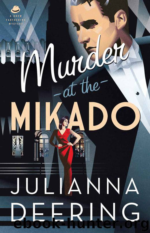 Murder at the Mikado (A Drew Farthering Mystery Book #3) by Julianna Deering
