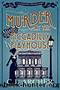 Murder at the Piccadilly Playhouse by Archer C J