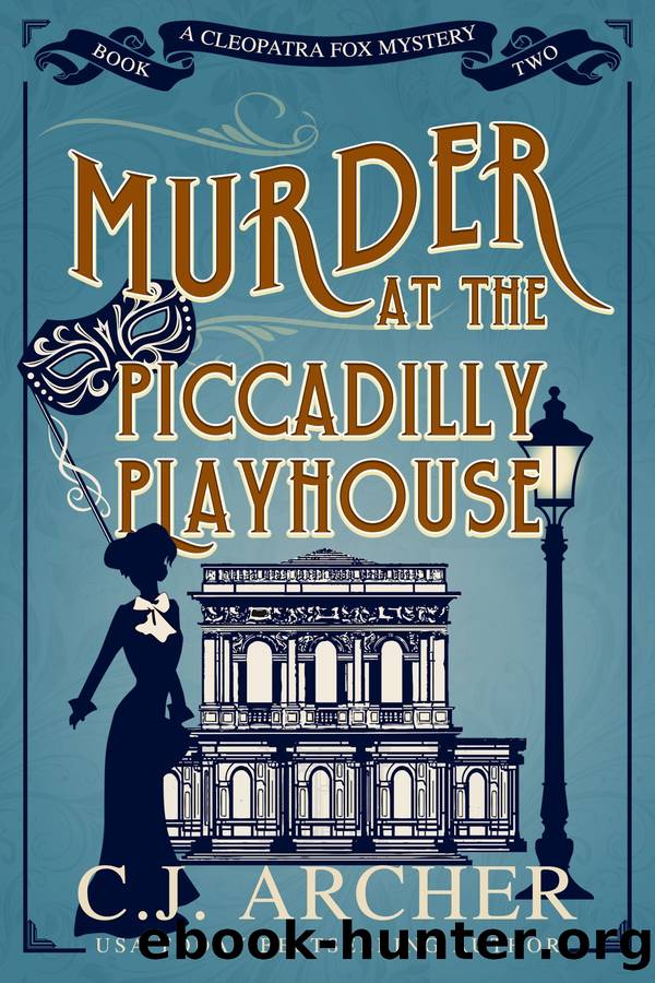 Murder at the Piccadilly Playhouse by C. J. Archer